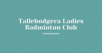 Tallebudgera Ladies Badminton Club Logo