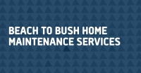 Beach To Bush Home Maintenance Services Logo