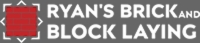 RYAN'S BRICK AND BLOCK LAYING Logo