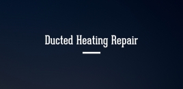 Ducted Heating Repair Seddon seddon