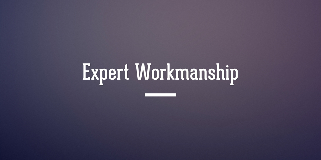 Expert Workmanship warrane