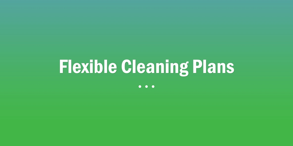 Flexible Cleaning Plans Hampton Park Home Cleaners Hampton Park