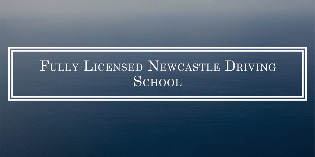 Fully Licenced Newcastle Driving School hamilton