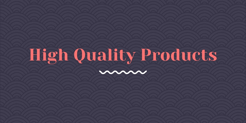 High Quality Products bonnyrigg