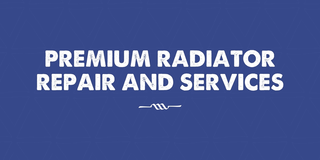 Premium Radiator Repair and Services Southport Radiator Repairs Southport