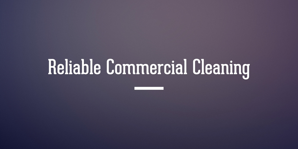 Reliable Commercial Cleaning templestowe lower