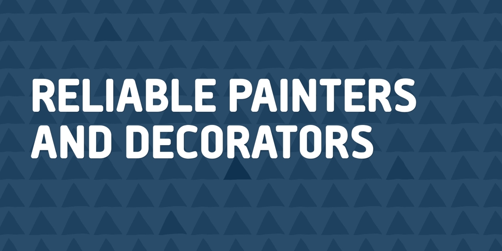 Reliable Painters and Decorators georges hall