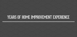 Years of Home Improvement Experience Ringwood North