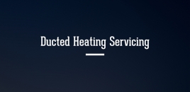 Williamstown Ducted Heating Servicing williamstown